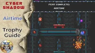 Airtime - Feat/Trophy Guide - Cyber Shadow