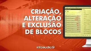 Como criar, alterar e excluir Blocos da Programa&ccedil;&atilde;o na Central de Aplicativos do InfoAudio