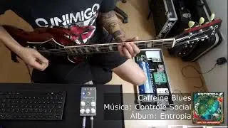 Caffeine Blues - Controle Social (Guitar Playthrough Abasi Pathos Distortion)
