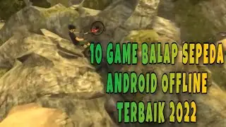 10 Game Balap Sepeda Android Offline Terbaik 2022 || #32