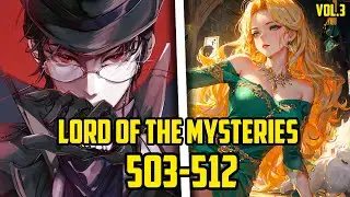 KLEIN y el HAMBRE CRECIENTE vs un OBISPO ALBOROTADOR!!| Novela LOTM 503-512