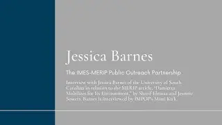 Jessica Barnes - Interview on Social Mobilizations & Water Use in Egypt