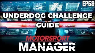Motorsport Manager - Underdog Challenge Guide - Season 7 Start - Ep 68