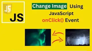 Change Image On Button Click in JavaScript |  JavaScript Tutorial For beginners to Advance