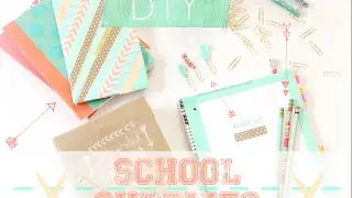 Back To School Series: DIY School Supplies!