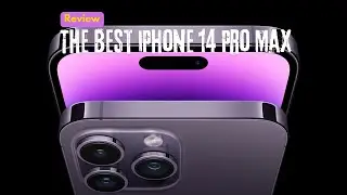 The Best iPhone 14 Pro Max Review
