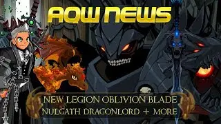 AQW New Legion Oblivion Blade + New Nulgath DragonLord !? | Plus Black Friday 2019 Items and More!
