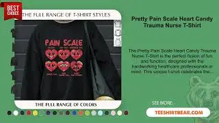 Pretty Pain Scale Heart Candy Trauma Nurse T-Shirt