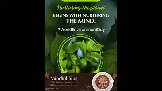 Mindful Sips Wishes You A Very Happy World Environment Day!