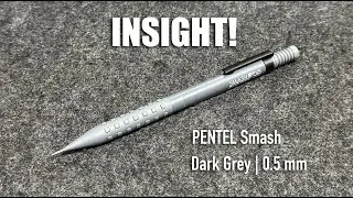 INSIGHT! Pentel Smash Q1005-N &ndash; Dark Grey 0.5 mm