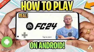 🔥 Как играть в EA FC 24 на Android | Оригинальный геймплей FC24 для Android/обзор