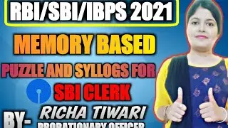 MEMORY BASED PUZZLE FOR SBI CLERK 2021 | BANK PUZZLE | SBI PO , RRB PO , IBPS PO | REASONING PUZZLE|