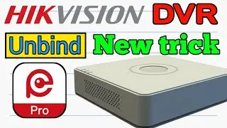 Hikvision Dvr Unbind Hik partner pro | Hikvision Dvr Unbind Easy Mathed..