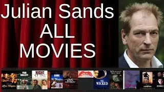 ALL Julian Sands Movies Ranked by Score (Critics + Fans)