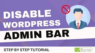 How To Disable WordPress Admin Bar For All Users Except Administrators