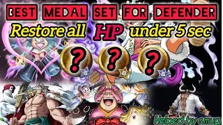 Best medal set for Defender ( Restore all HP under 5 sec 🤯) | One Piece Bounty Rush | OPBR