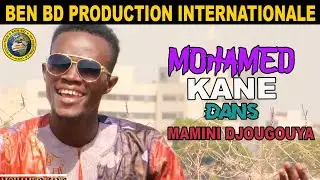 Mohamed Kane - Mamini Djougouya - Mohamed Kane