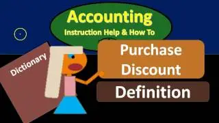 Purchase Discount Definition - What is Purchase Discount?