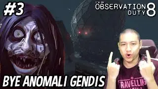 BABAK TERAKHIR PALING GILA NGERI HOROR GA EKSPEK | I'M ON OBSERVATION DUTY 8 #3