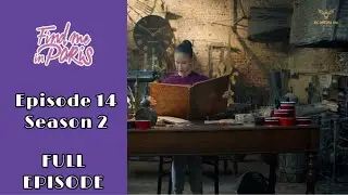 Find Me in Paris - FULL EPISODE | On the Run | Season 2 Episode 14