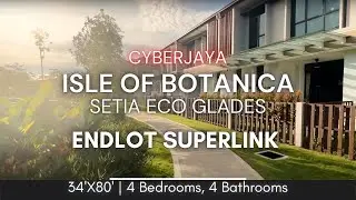 Isle of Botanica, Setia Eco Glades | Superlink Endlot | Real Estate Cyberjaya Property
