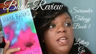 Book Review Letting Go Surrender Trilogy Book 1