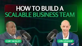 From Street Smarts to Smart Hires: How to Build a Scalable Business Team