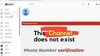 This channel does not exist YouTube 2021😶 Problem solve👉your channel does not exist YouTube