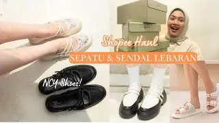 Shopee Haul Sepatu & Sandal Premium | Koleksi Cantik dari NCY Shoes!