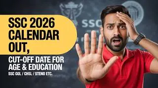 SSC CGL & Stenographer 2026 Eligibility Criteria | Age, Education Cut-Off Date | SSC 2026 Calendar
