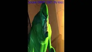 Scorpion (SMFOF) (2007) (My Voice) Audio Dub by J.A. Ealy (An Autistic Person)
