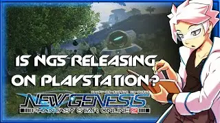 Is New Genesis Releasing On Playstation? | PSO2:NGS