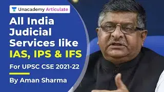All India Judicial Services like IAS, IPS & IFS | UPSC Prelims 2021-22 | All you need to know