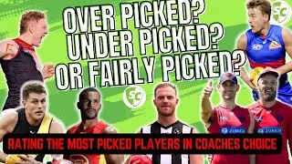 2023 AFL Supercoach Coaches Choice RATED!! Who is Over/Under/Fairly Picked?
