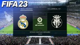 FIFA 23 - Real Madrid vs. Villarreal | #RealMadridVillarreal