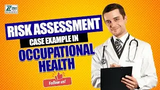 Risk Assessment Case Example in Occupational Health l Hazards Management l Online Health Courses