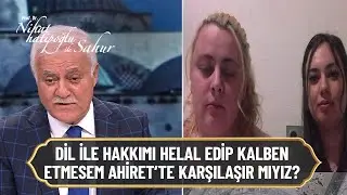 Kalben hakkımı helal etmesen Ahirette karşılaşır mıyız? - Nihat Hatipoğlu ile Sahur 8 Mayıs 2021