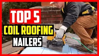 🔹Top 5 Best Coil Roofing Nailers in 2026