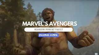Marvels Avengers - Forest Vault  Mission Walkthrough | Gamers Glimpse