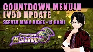 🔴 Dragon Nest M Classic &mdash; Ngopi Sambil Bahas UPDATE LV50 & Tierlist Class Pemula Terbaru! ☕🔥