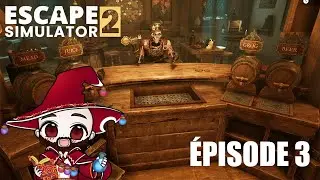 Escape Simulator 2 EP 3 : Moussaillon et malédiction !