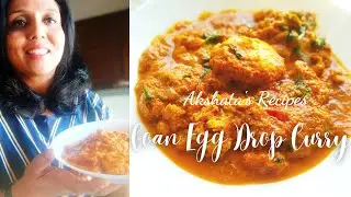 Goan Egg Drop Curry Recipe|Traditional Goan poached eggs curry recipe@akshatasrecipes#goan#eggdrop