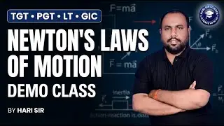 TGT &bull; PGT &bull; LT &bull; GIC  PHYSICS  2022 Science Newton Low Of Motion FULL CONCEPT DEMO CLASS By-HARI SIR
