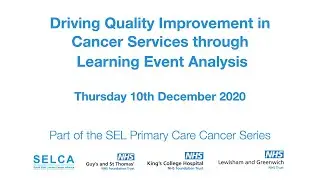 Driving Quality Improvement in Cancer Services through Learning Event Analysis Webinar