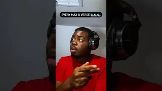 Every Max B Verse 🌊