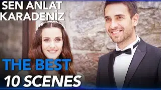 The Best 10 Scenes of Sen Anlat Karadeniz | Lifeline!