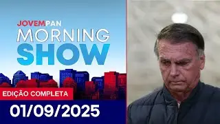 O QUE ESPERAR DO JULGAMENTO DE BOLSONARO? | MORNING SHOW - 01/09/2025