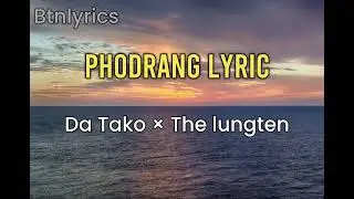 Phodrang lyrics|song by@DaTaKo ft. The Lungten#bhutanese 