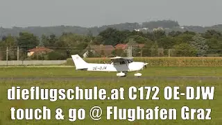 dieflugschule.at Cessna 172 touch & go @ Flughafen Graz | OE-DJW