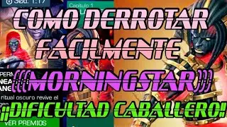 🟣COMO DERROTAR F&Aacute;CILMENTE A MORNINGSTAR (DIFICULTAD NOBLEZA) 😎🕹️🔥